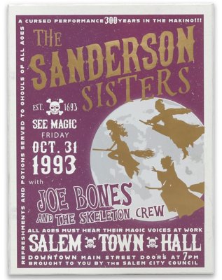 "The Sanderson Sisters Event Sign - Hocus Pocus"