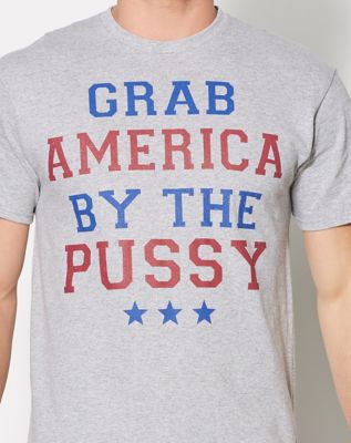 CMT Grab America By The Pussy Trump T Shirt
