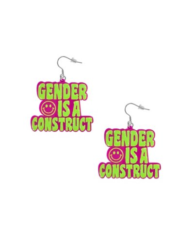 Gender Is A Construct Dangle Earrings - 18 Gauge