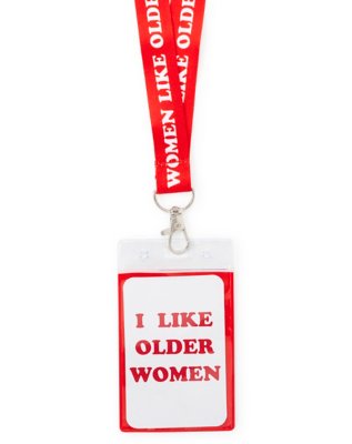 "I Like Older Woman Lanyard - Danny Duncan"