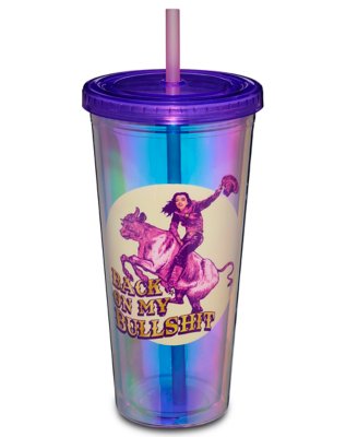 "Back on My Bullshit Cup with Straw - 20 oz."