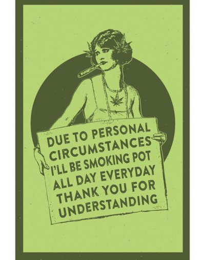 Due to Personal Circumstances Pot Poster