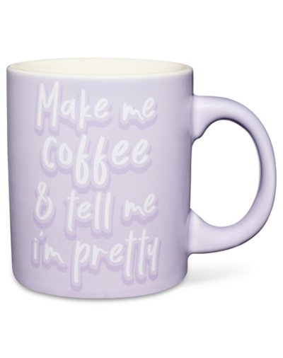 "Make Me Coffee & Tell Me I'm Pretty Coffee Mug - 20 oz."