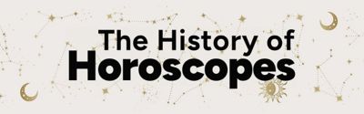 The History of Horoscopes The Inspo Spot