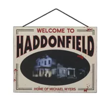Haddonfield Home of Michael Myers Sign - Halloween at Spirit Halloween