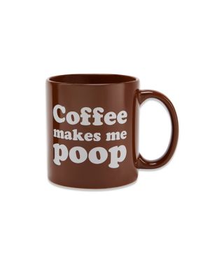 Coffee Makes Me Poop Coffee Mug 