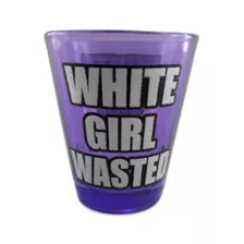 White Girl Wasted Shot Glass 3 oz at Spencer's