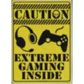 Caution Extreme Gaming Metal Sign at Spencer's