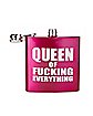 Queen Of Fucking Everything Flask - 6 oz.