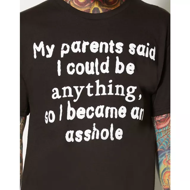 My Parents Said I Could Be Anything T shirt at Spencer's