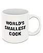 World's Smallest Cock Coffee Mug - 20 oz.