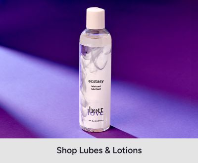 Shop Lubes & Lotions
