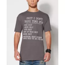 Shit I Don't Have Time For T Shirt at Spencer's