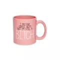 I'm Still A Bitch Coffee Mug - 22 oz. at Spencer's