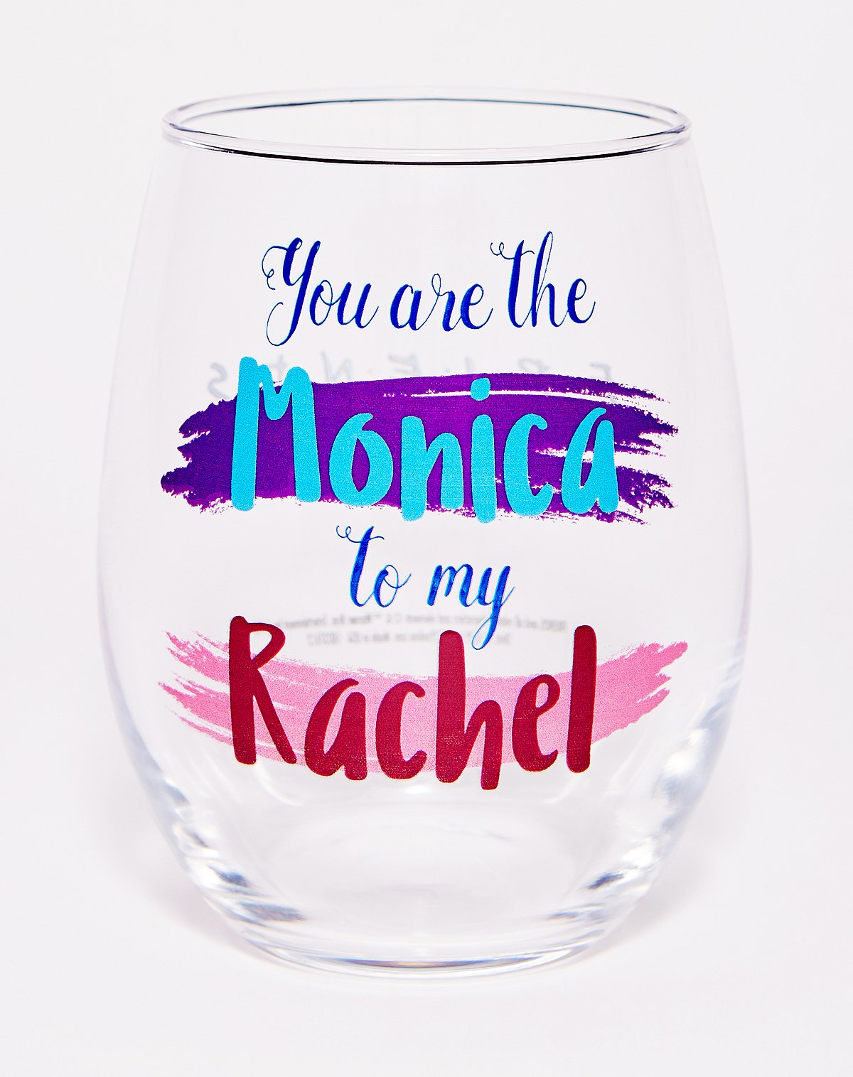 Friends You/'re The Rachel To My Monica 20 oz Stemless Wine Glass Boxed Gift