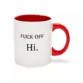 Fuck Off Hi Coffee Mug - 20 oz. at Spencer's