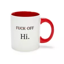 Fuck Off Hi Coffee Mug - 20 oz. at Spencer's