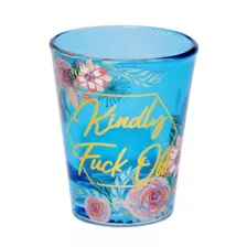 Kindly Fuck Off Shot Glass - 2 oz. at Spencer's