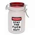 Stay The Fuck Out Stash Jar - 8 oz. at Spencer's