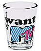I Want My MTV Shot Glass - 1.5 oz.