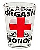 Orgasm Donor Shot Glass - 2 oz.