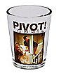 Pivot Friends Shot Glass - 1.5 oz.