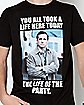 Life of the Party T Shirt - The Office