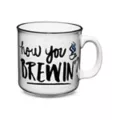 How You Brewin' Coffee Mug 20 oz. - Friends at Spencer's
