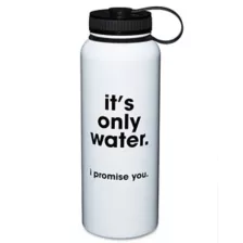 It's Only Water Water Bottle - 40 oz. at Spencer's