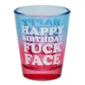 Happy Birthday Fuck Face Shot Glass – 1.5 oz. at Spencer's