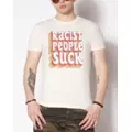 Racist People Suck T Shirt at Spencer's