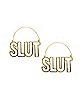Slut Hoop Earrings - 18 Gauge
