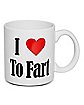 I Love To Fart Coffee Mug - 20 oz.