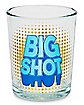 Big Shot Shot Glass – 3 oz.
