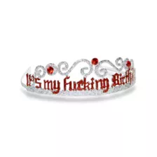 It's My Fucking Birthday Tiara at Spencer's