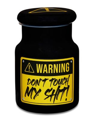 Warning Don't Touch Storage Jar