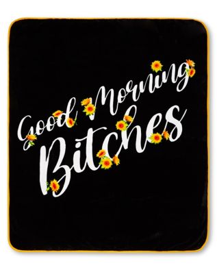 Good Morning Bitches Fleece Blanket
