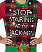 Light-Up Stop Staring At My Package Ugly Christmas Sweater
