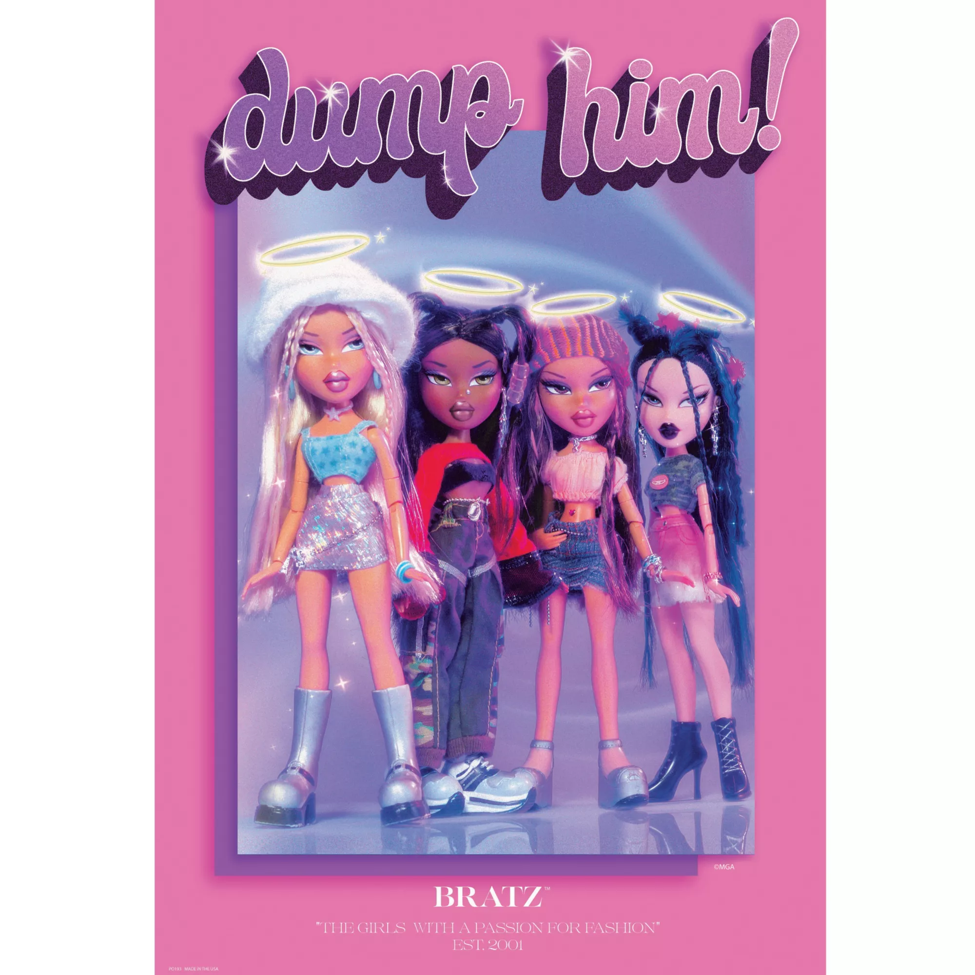 Dump Him Poster - Bratz at Spencer's