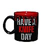 Michael Myers Have a Knife Day Coffee Mug - 20 oz.
