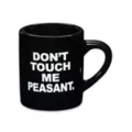 Don't Touch Me Peasant Shot Glass - 2 oz. at Spencer's