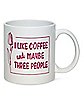 I Like Coffee Coffee Mug - 22 oz.