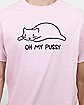 Oh My Pussy T Shirt - Danny Duncan