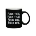 F This F That F You F Off Coffee Mug - 20 oz. at Spencer's