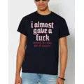 Almost Gave a Fuck T Shirt at Spencer's