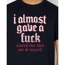 Almost Gave a Fuck T Shirt at Spencer's