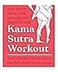 Kama Sutra Workout Book