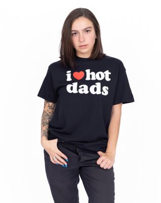 I Heart Hot Dads T Shirt - Danny Duncan