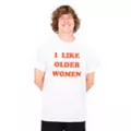 I Like Older Women T Shirt - Danny Duncan at Spencer's