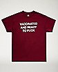 Vaccinated and Ready T Shirt - Danny Duncan